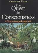 The Quest for Consciousness 9780974707709 Christof Koch Brukte bøker