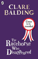 The Racehorse Who Disappeared 9780141374468 Clare Balding Brukte bøker