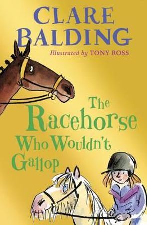The racehorse who wouldn't gallop 9780141362908 Clare Balding Brukte bøker