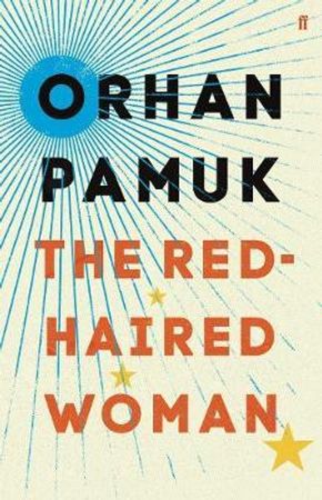 The red-haired woman 9780571330300 Orhan Pamuk Brukte bøker