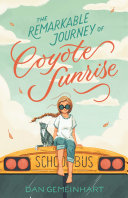 The Remarkable Journey of Coyote Sunrise 9781250233615 Dan Gemeinhart Brukte bøker