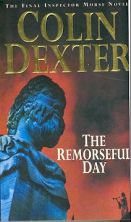 The remorseful day 9780330376396 Colin Dexter Brukte bøker