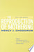The Reproduction of Mothering 9780520221550 Nancy Chodorow Brukte bøker