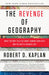 The Revenge of Geography 9780812982220 Robert D. Kaplan Brukte bøker
