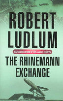The Rhinemann Exchange 9780752858609 Robert Ludlum Brukte bøker