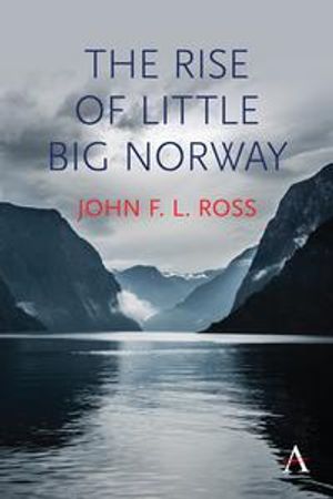 The rise of little big Norway 9781785271939 John F.L. Ross Brukte bøker