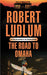The Road to Omaha 9780752858487 Robert Ludlum Brukte bøker