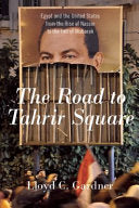 The Road to Tahrir Square 9781595587213 Lloyd C. Gardner Brukte bøker