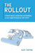 The Rollout 9780998162904 Alex Yakyma Brukte bøker