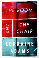 The Room and the Chair 9780307272416 Lorraine Adams Brukte bøker