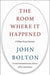 The room where it happened 9781982148034 John Bolton Brukte bøker