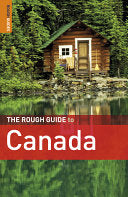 The Rough Guide to Canada 9781848365032 Phil Lee Tim Jepson Stephen Keeling Christian Williams Steven Horak Annelise Sorensen Brukte bøker