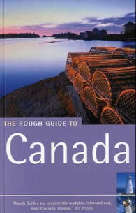 The rough guide to Canada 9781843532668 Emma Rose Rees Tania Smith Christian Williams John Shandy Watson Tim Jepson Phil Lee Brukte bøker