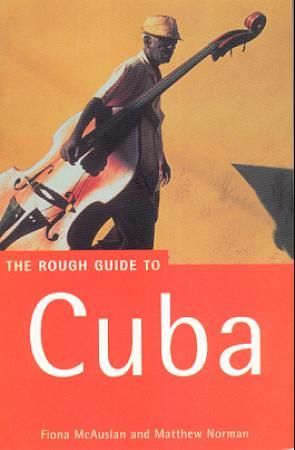The rough guide to Cuba 9781858285207 Matthew Norman Fiona McAuslan Brukte bøker