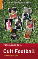 The Rough Guide to Cult Football 9781848365421 Andy Mitten Joe Ganley Brukte bøker