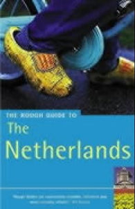 The rough guide to the Netherlands 9781858289151 Phil Lee Cass Gilber Laura Stone Jack Holland Martin Dunford Brukte bøker