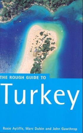 The rough guide to Turkey 9781858285429 Marc Durbin John Gawthrop Rosie Ayliffe Brukte bøker