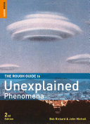 The Rough Guide to Unexplained Phenomena 9781843537083 John Michell Bob Rickard Robert J. M. Rickard Brukte bøker