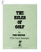The Rules of Golf 9780671778385 Tom Watson Frank Hannigan Brukte bøker