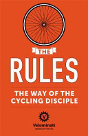 The Rules: the Way of the Cycling Disciple 9781444767537 The Velominati Brukte bøker