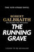 The Running Grave 9781408730959 Robert Galbraith Brukte bøker