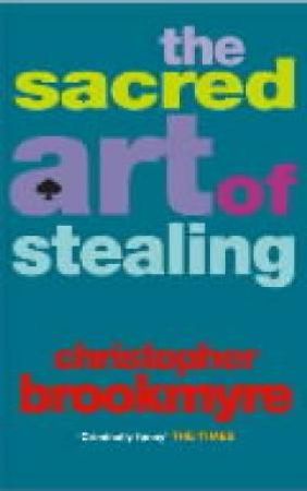 The sacred art of stealing 9780349114903 Christopher Brookmyre Brukte bøker