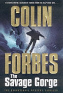 The Savage Gorge 9780743295123 Colin Forbes Brukte bøker