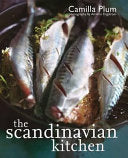 The Scandinavian Kitchen 9781856268714 Camilla Plum Brukte bøker
