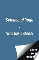The Science of Yoga 9781451641431 William J Broad Brukte bøker