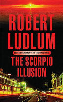 The Scorpio Illusion 9780752858470 Robert Ludlum Brukte bøker