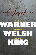 The Seal Club 9780995721760 John King Alan Warner Irvine Welsh Brukte bøker