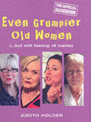 The Secret Diary of a Grumpy Old Woman 9780297851493 Judith Holder Brukte bøker