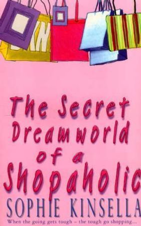 The secret dreamworld of a shopaholic 9780552998871 Madeleine Wickham Brukte bøker