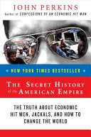 The Secret History of the American Empire 9780452289574 John Perkins Brukte bøker