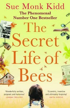 The secret life of Bees 9780755330027 Sue Monk Kidd Brukte bøker