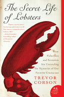 The Secret Life of Lobsters 9780060555597 Trevor Corson Brukte bøker