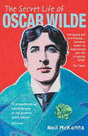 The Secret Life of Oscar Wilde 9780099415459 Neil McKenna Brukte bøker