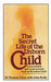 The Secret Life of the Unborn Child 9780751510034 Thomas Verny John Kelly Brukte bøker