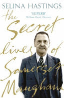 The Secret Lives of Somerset Maugham 9780719565557 Selina Hastings Brukte bøker