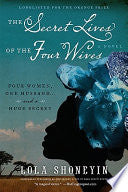 The Secret Lives of the Four Wives 9780061946387 Lola Shoneyin Brukte bøker