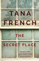 The Secret Place 9781444755619 Tana French Brukte bøker