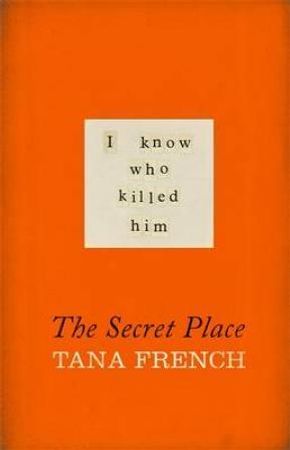 The secret place 9781444755589 Tana French Brukte bøker