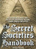 The Secret Societies Handbook 9781844034161 Michael Bradley Brukte bøker