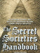 The Secret Societies Handbook 9781844034161 Michael Bradley Brukte bøker