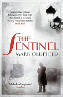 The Sentinel 9781908800671 Mark Oldfield Brukte bøker