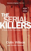The Serial Killers 9780753513217 Donald Seaman Colin Wilson Brukte bøker