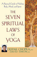 The Seven Spiritual Laws of Yoga 9780471736271 M.D. David Simon Deepak Chopra Brukte bøker