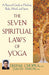 The Seven Spiritual Laws of Yoga 9780471736271 M.D. David Simon Deepak Chopra Brukte bøker