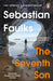The Seventh Son 9781804942833 Sebastian Faulks Brukte bøker