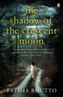 The Shadow of the Crescent Moon 9780241965627 Fatima Bhutto Brukte bøker